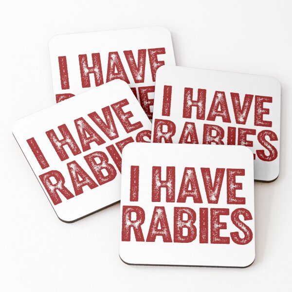 Item preview, I Have Rabies designed and sold by Angry Swan Designs.