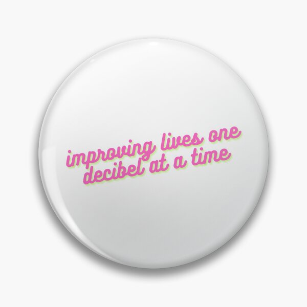 Item preview, Improving Lives One dB at a Time designed and sold by SydStot.