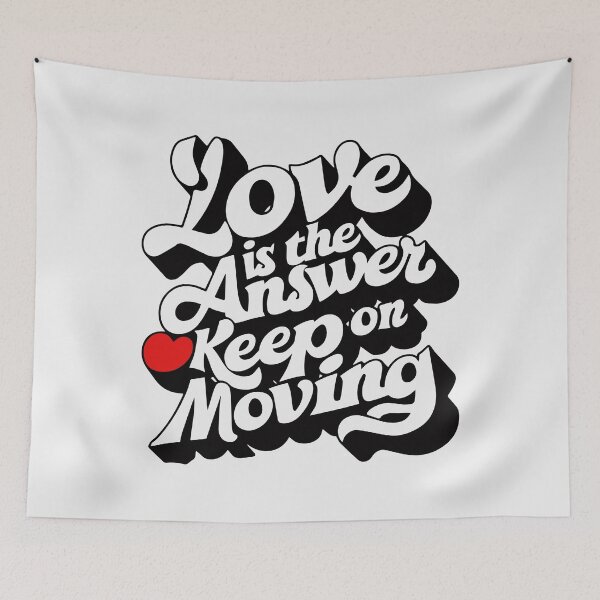 Item preview, Love Is the Answer, Keep on Moving" Inspirational message – Spread Positivity & Joy designed and sold by paulo silveira.