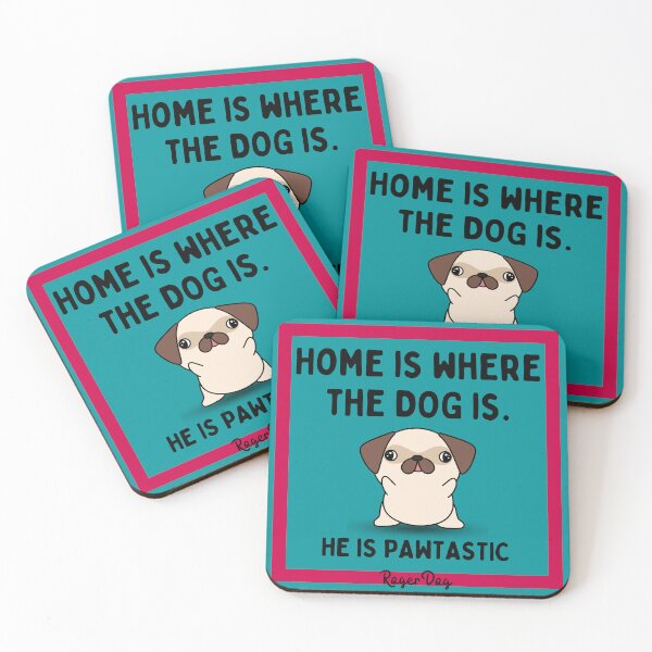 Item preview, Home Is Where the Dog Is - Pawtastic Roger Design designed and sold by Posivibez Designs.