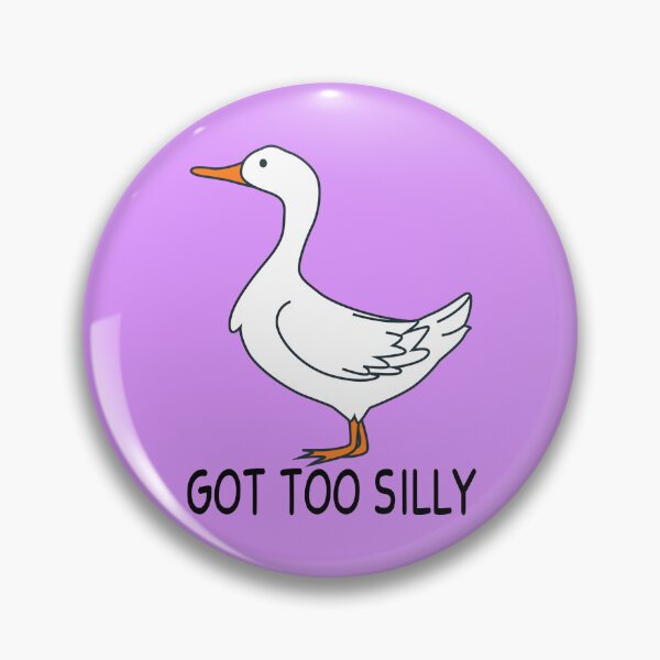 Item preview, Got Too Silly, silly goose, Funny Goose, Silly Goose Gift, Cute Goose Duck designed and sold by JustGift.