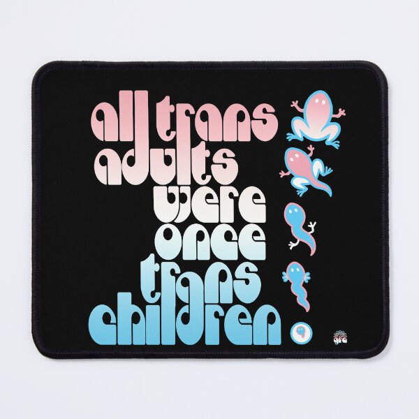 Item preview, All Trans Adults Were Once Trans Children designed and sold by Global Rainbow Engineers.