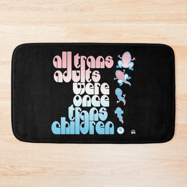 Item preview, All Trans Adults Were Once Trans Children designed and sold by Global Rainbow Engineers.