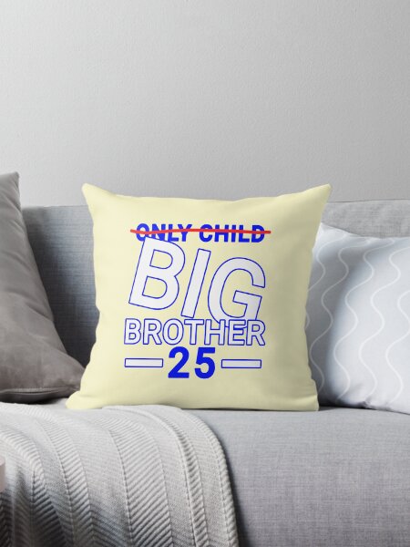 Item preview, Only Child funny Brother quote 25 designed and sold by vibeno1.