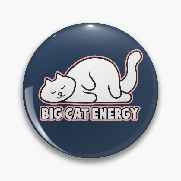 Item preview, Big Cat Energy! designed and sold by andyjhunter.