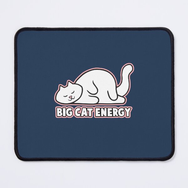 Item preview, Big Cat Energy! designed and sold by andyjhunter.