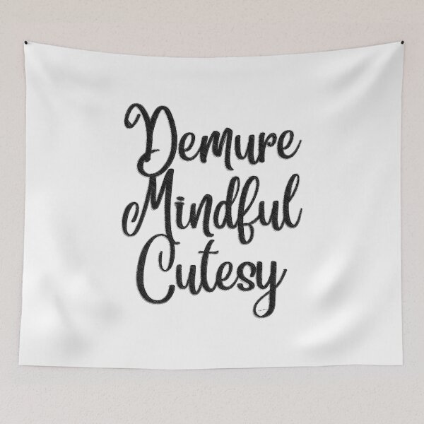 Item preview, Demure Mindful  Cutesy designed and sold by Hen-C-Art.