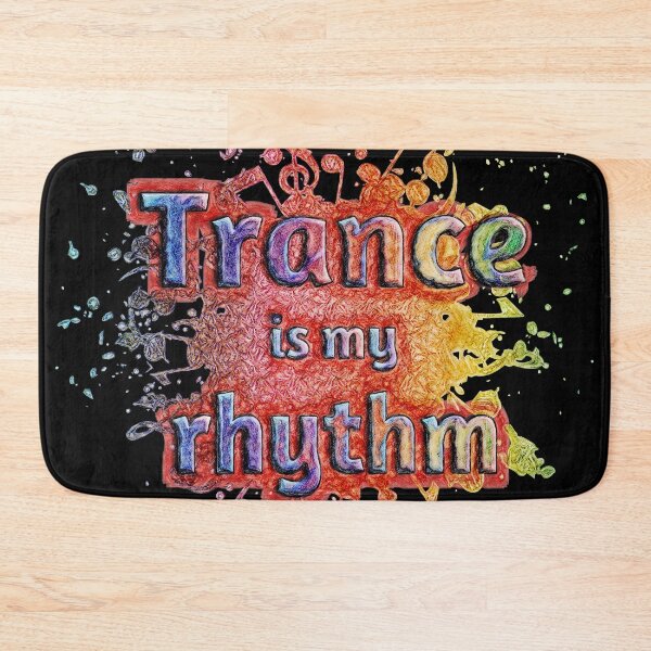 Item preview, Trance is my rhythm  designed and sold by Hen-C-Art.