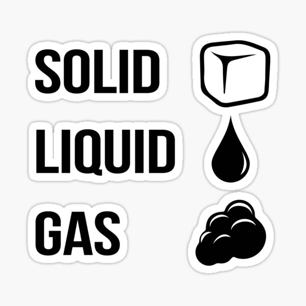 "Solid Liquid Gas" Sticker for Sale by TeeTimeGuys Redbubble