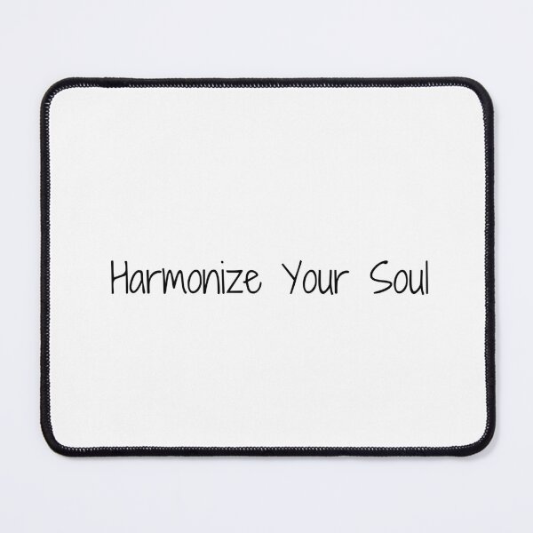 Item preview, Harmonize Your Soul designed and sold by Ninjacatoff.