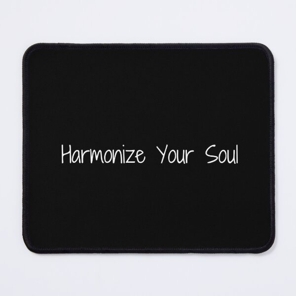Item preview, Harmonize Your Soul designed and sold by Ninjacatoff.
