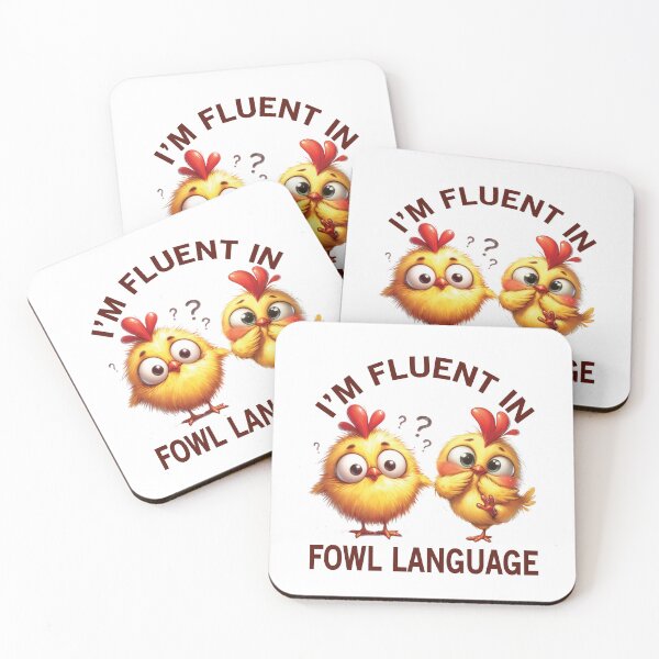Item preview, I AM FLUENT IN FOWL LANGUAGE designed and sold by BuxomBabe21.