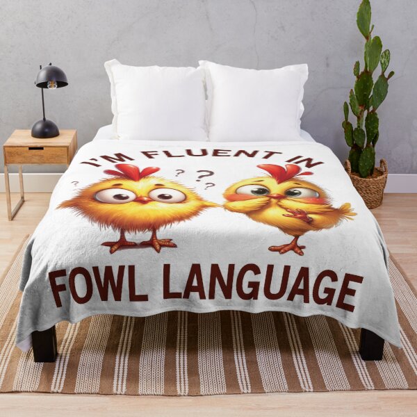 Item preview, I AM FLUENT IN FOWL LANGUAGE designed and sold by BuxomBabe21.