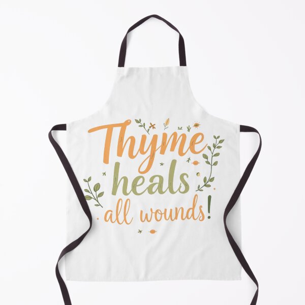 Item preview, Thyme heals all wounds designed and sold by splendidPOD.