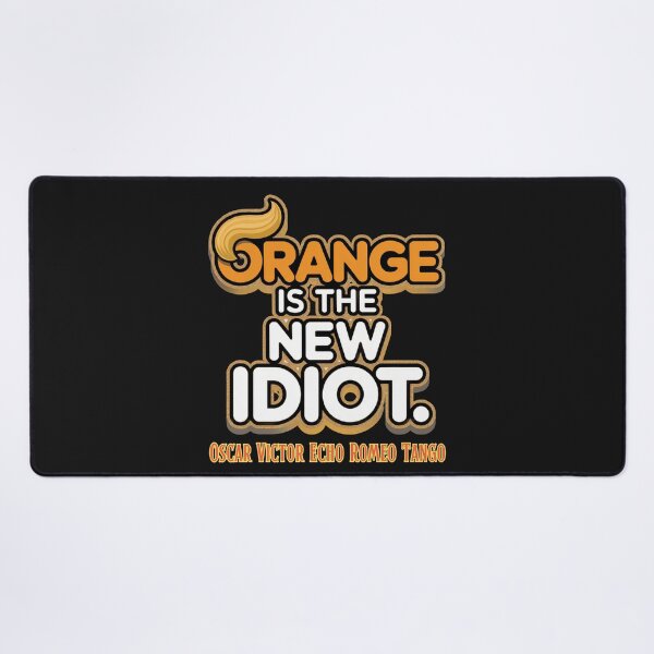 Item preview, Orange Is the New Idiot: Bold Political Satire With A Statement designed and sold by elynne9.