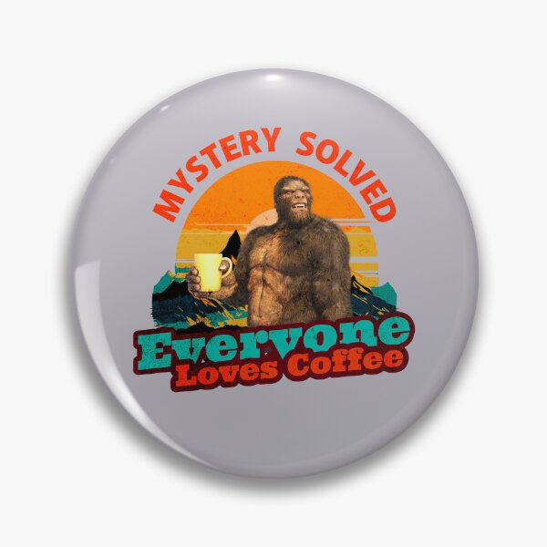 Item preview, Mystery Solved: Everyone Loves Coffee Funny designed and sold by Vac1.