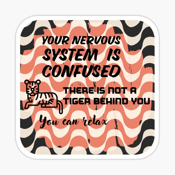 Item preview, Your nervous system is confused designed and sold by Klock & Bloom.