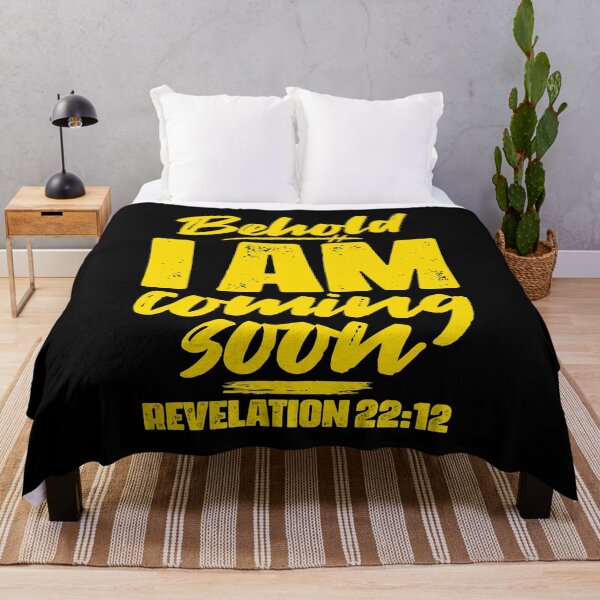 Item preview, Revelation 22:12 Behold I Am Coming Soon designed and sold by plushism.