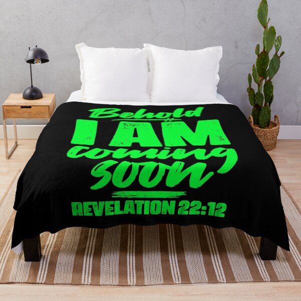 Item preview, Revelation 22:12 Behold I Am Coming Soon designed and sold by plushism.