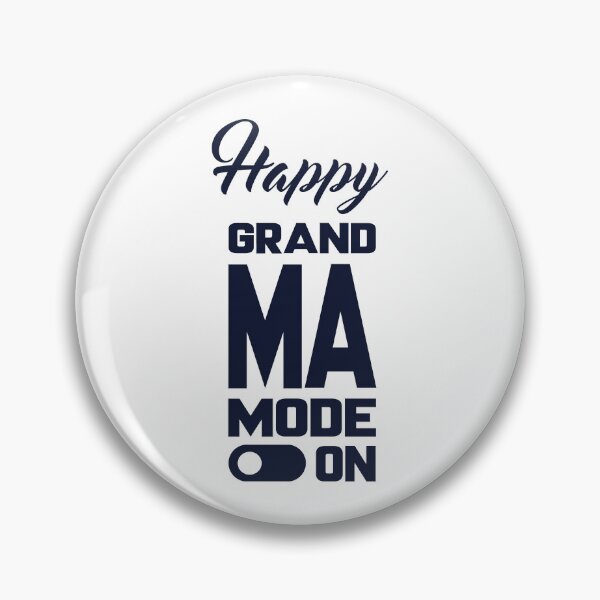 Item preview, Happy GRANDMA MODE ON, Unique designed and sold by villacreativa.