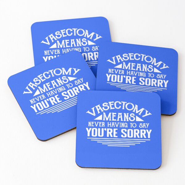 Item preview, Vasectomy, Surgery, urologist, family planning, birth control, quote, funny quote, contraception designed and sold by happinesproject.