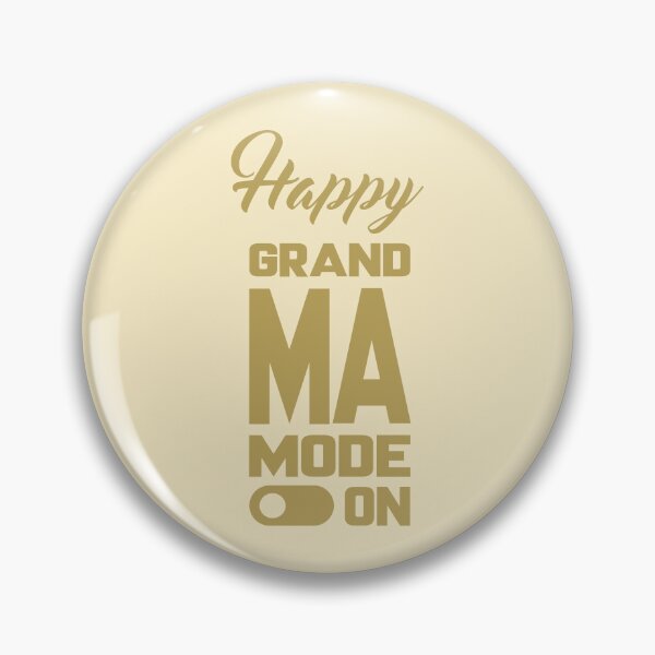Item preview, Happy GRANDMA MODE ON, Unique designed and sold by villacreativa.