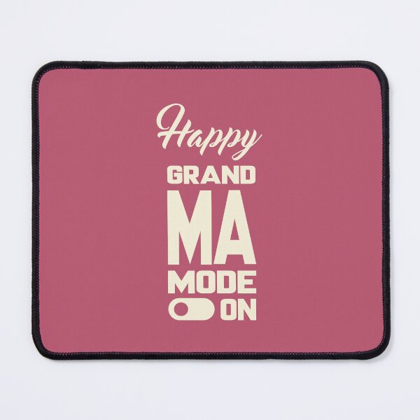 Item preview, Happy GRANDMA MODE ON, Unique designed and sold by villacreativa.