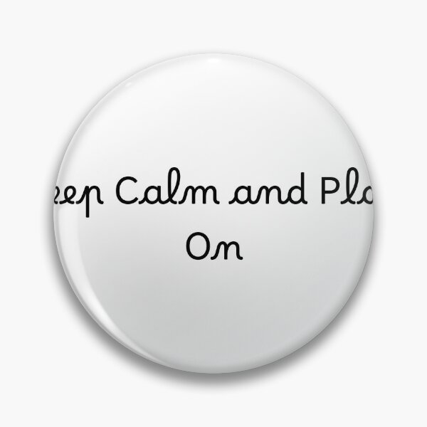 Item preview, Keep Calm and Play On designed and sold by Ninjacatoff.