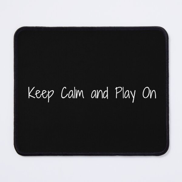Item preview, Keep Calm and Play On designed and sold by Ninjacatoff.