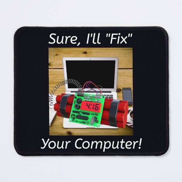 Item preview, Sure, I'll "Fix Your Computer! designed and sold by PhatDaddyG.