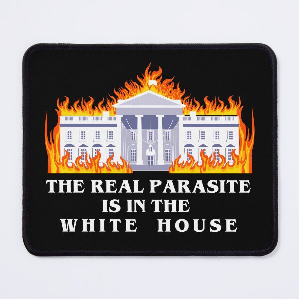 Item preview, The real parasite is in the White House designed and sold by remerasnerdas.