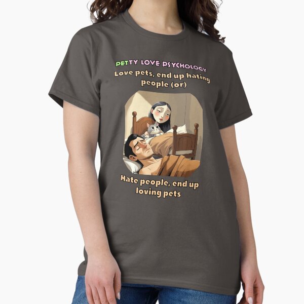Item preview, Funny as well as serious psychology behind loving pets designed and sold by LikedinnArt.