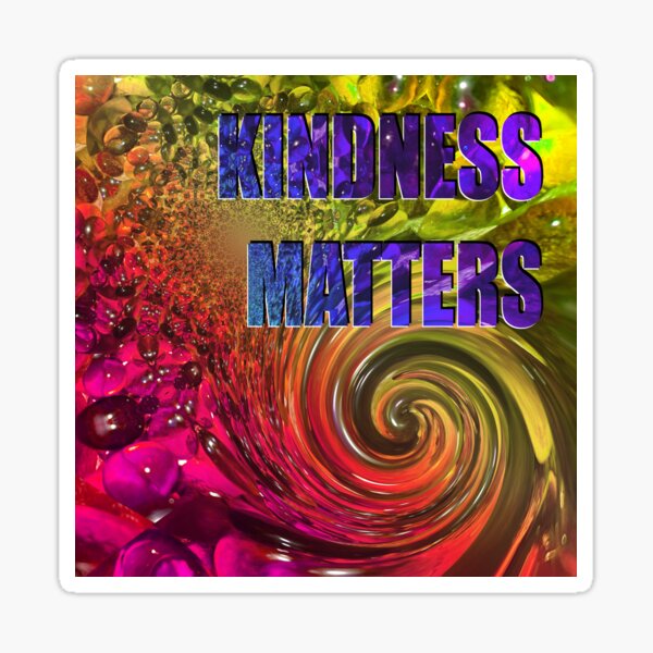 Item preview, Kindness Matters designed and sold by DadMakes.