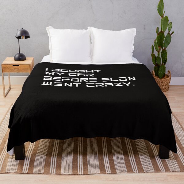 Item preview, I BOUGHT MY CAR BEFORE ELON WENT CRAZY designed and sold by theshirtinator.