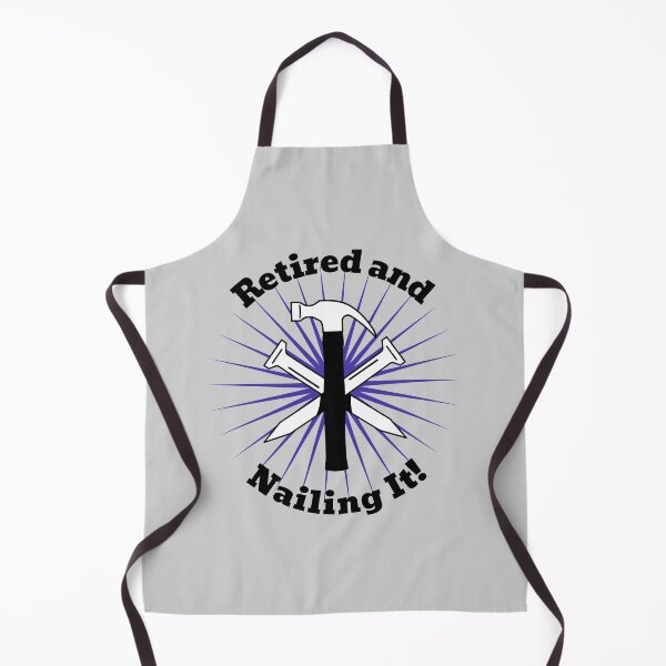Item preview, Retired and Nailing It! designed and sold by PhatDaddyG.