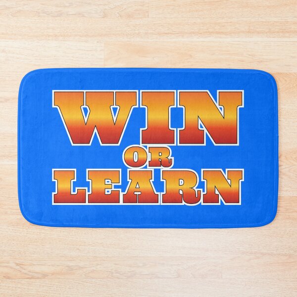 Item preview, Win or Learn - Motivational Slogan designed and sold by Harlake.