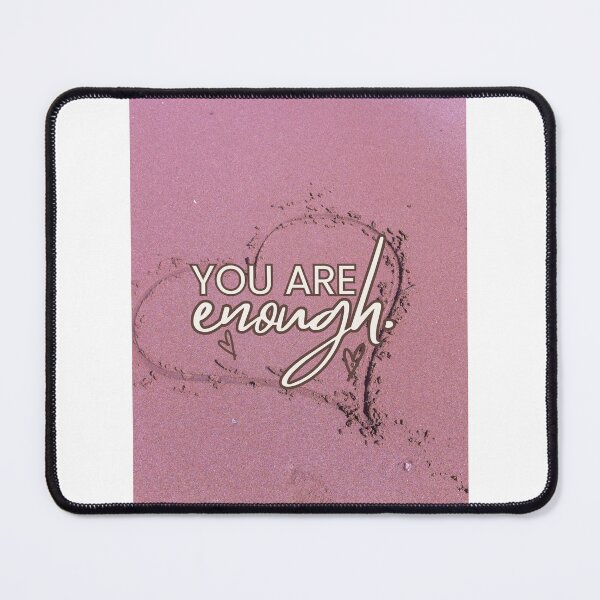 Item preview, You are enough. designed and sold by Dezien.