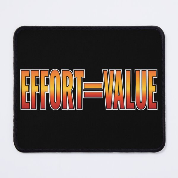 Item preview, Effort = Value Motivational Slogan designed and sold by Harlake.
