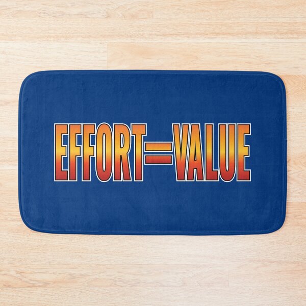 Item preview, Effort = Value Motivational Slogan designed and sold by Harlake.