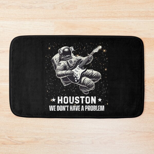 Item preview, Houston, We Don't Have A Problem designed and sold by Boggy62.