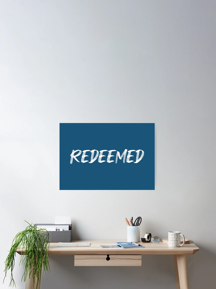 Thumbnail 2 of 3, Poster, Redeemed designed and sold by Rili22.