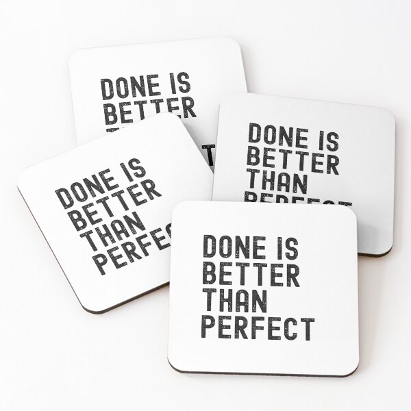 Item preview, Done is better than perfect designed and sold by Oval Shop.