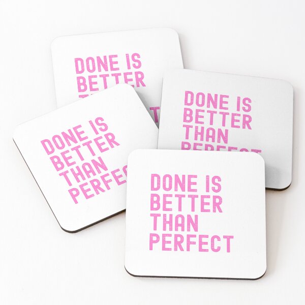 Item preview, Done is better than perfect designed and sold by Oval Shop.