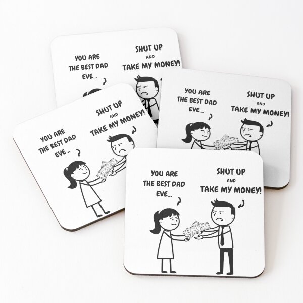Item preview, Shut up and take my money Best dad ever designed and sold by Rebel-Wolf.