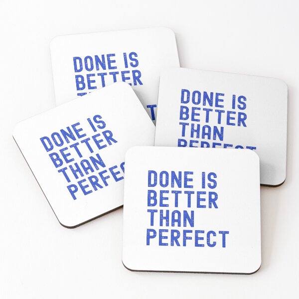 Item preview, Done is better than perfect designed and sold by Oval Shop.