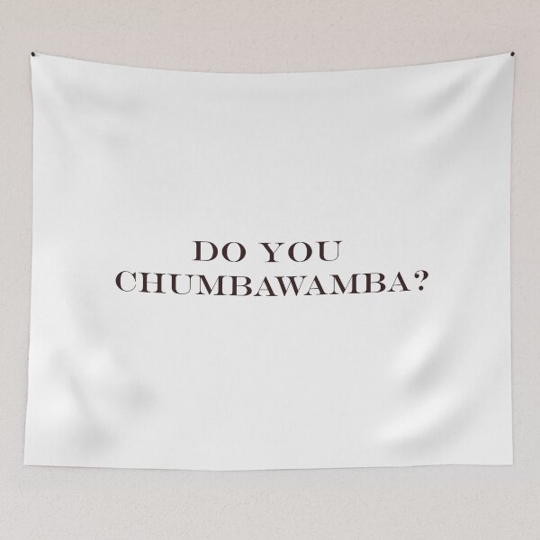 Item preview, Do you Chumbawamba designed and sold by SOTNINC.