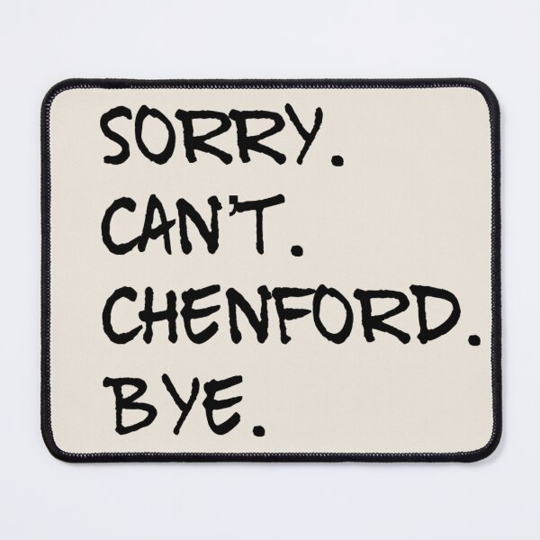 Item preview, Sorry Can't Chenford Bye - Rookie (Design 1)  designed and sold by aussieforgood.