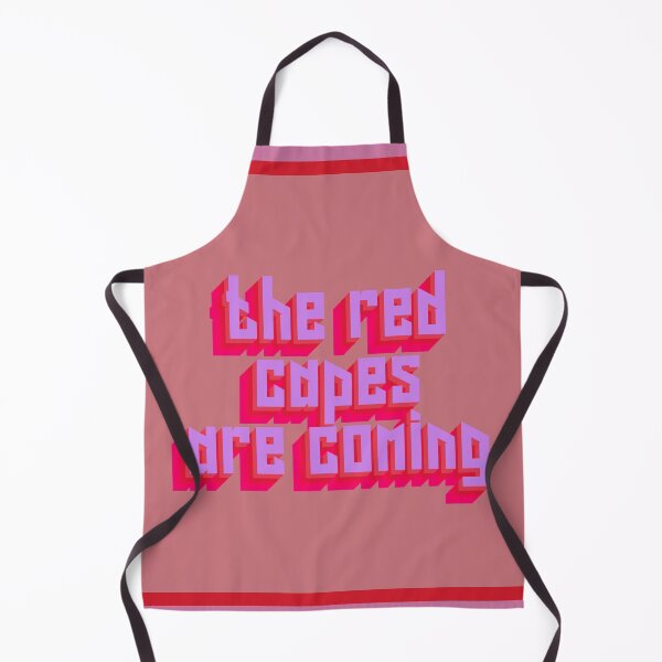 Item preview, THE RED CAPES ARE COMING designed and sold by The Turbulent Architect.