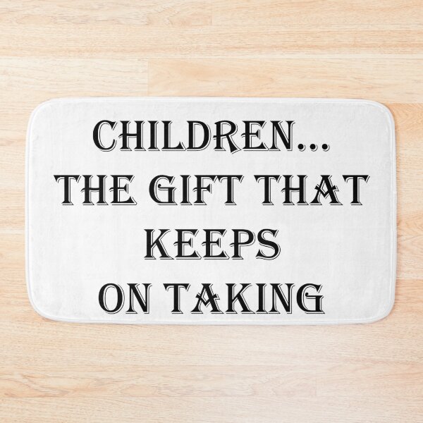Item preview, Children The gift that keeps on taking designed and sold by SOTNINC.