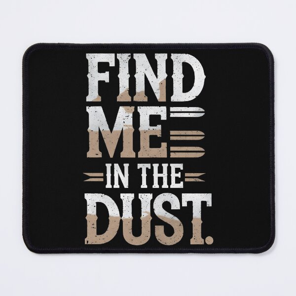 Item preview, Find Me In The Dust Gravel Biking designed and sold by DomTeesHaven.